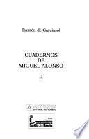 Cuadernos de Miguel Alonso