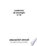 Cuadernos de sexología: Educación sexual
