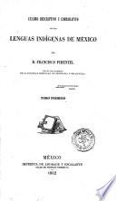 Cuadro descriptivo y comparativo de las lenguas indigenas de Mexico