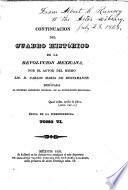 Cuadro histórico de la revolucion de la América Mexicana, comenzada en quince de septiembre de mil ochocientos diez, por el ciudadano Miguel Hidalgo y Costilla ...