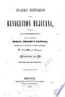 Cuadro histórico de la revolución mejicana