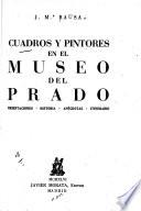 Cuadros y pintores en el Museo del Padro
