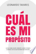 ¿Cuál es Mi Propósito?