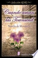 Cuando aman las Townsend (Los Townsend 3)