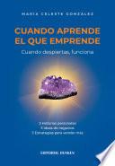 Cuando aprende el que emprende.