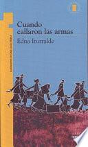 Cuando callaron las armas