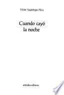 Cuando cayó la noche