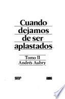 Cuando dejamos de ser aplastados