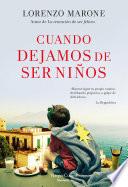 Cuando dejamos de ser niños