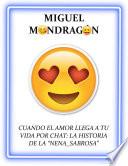 Cuando el amor llega a tu vida por chat: la historia de la nena_sabrosa.