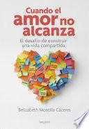 Cuando el amor no alcanza