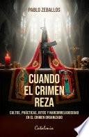 Cuando el crimen reza