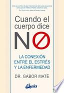 Cuando el cuerpo dice NO