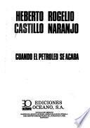 Cuando el petróleo se acaba