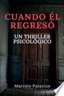 Cuando Él Regresó