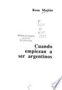 Cuando empiezan a ser argentinos