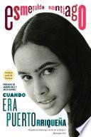 Cuando era puertorriqueña / When I Was Puerto Rican. 30th Anniversary Edition
