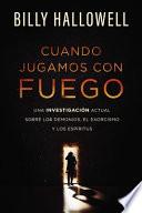 Cuando Jugamos Con Fuego