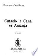 Cuando la caña es amarga