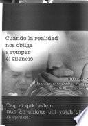 Cuando la realidad nos obliga a romper el silencio