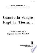Cuando la sangre regó la tierra