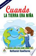 Cuando la tierra era niña