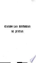 Cuando las historias se juntan