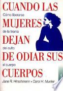 Cuando las mujeres dejan de odiar sus cuerpos