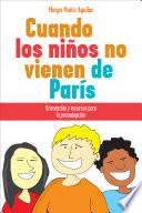 Cuando los niños no vienen de París