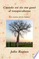 Cuando mi T’o me gan— al rompecabezas