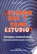 Cuándo, qué y cómo estudio?