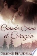 Cuando Sana el Corazón