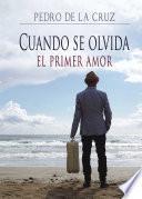 Cuando se olvida el primer amor