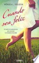 Cuando sea feliz / When I Become Happy