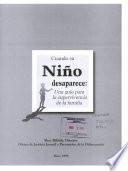 Cuando su niǫ desaparece