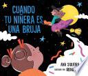 Cuando tu niñera es una bruja