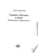 Cuando volvemos a nacer