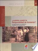 ¿Cuánto costó la temporalidad de Armenia?