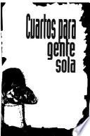 Cuartos para gente sola