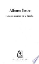 Cuatro dramas en la brecha