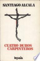 Cuatro duros carpinteros