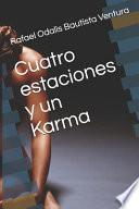 Cuatro Estaciones y un Karma