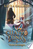 Cuatro lunas 3: Votos de sangre