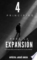 CUATRO PRINCIPIOS PARA LA EXPANSIÓN