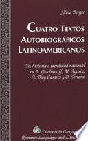 Cuatro textos autobiográficos latinoamericanos