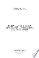 Cuba canta y baila: 1898-1925