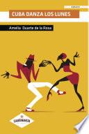 Cuba danza los Lunes