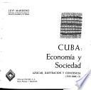 Cuba: economía y sociedad: Azucar, ilustration y conciencia (1763-1868) (I)