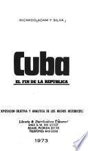 Cuba: el fin de la república
