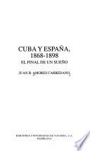 Cuba y España, 1868-1898